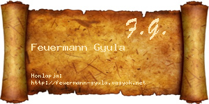 Feuermann Gyula névjegykártya